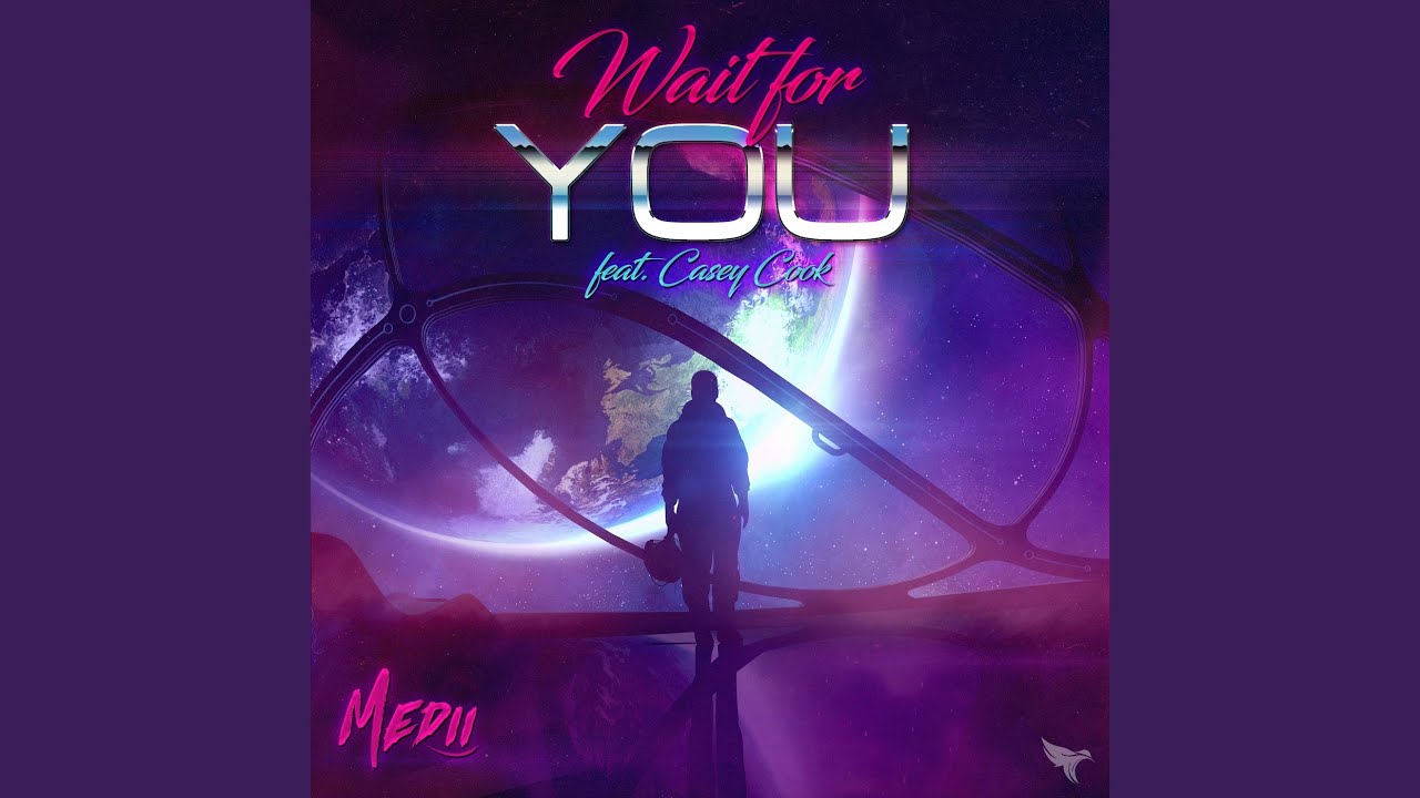 Wait For You