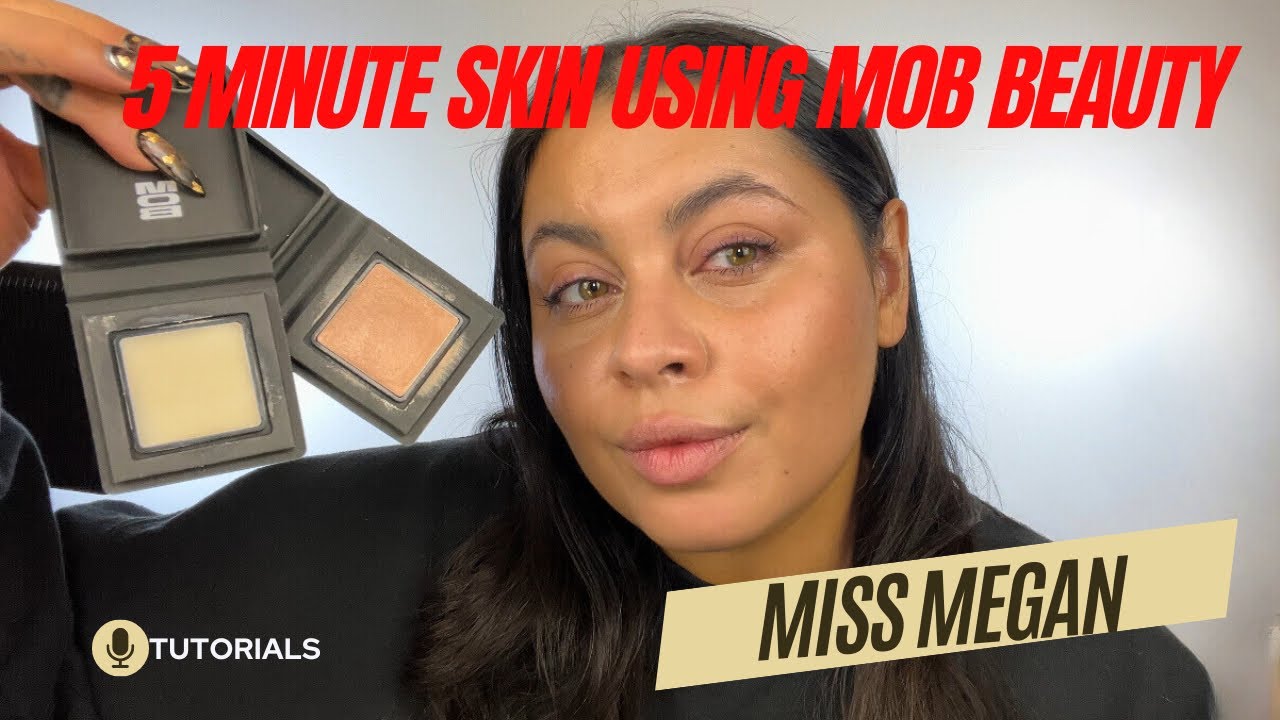 5 MINUTE FOUNDATION ROUTINE WITH MOB BEAUTY
