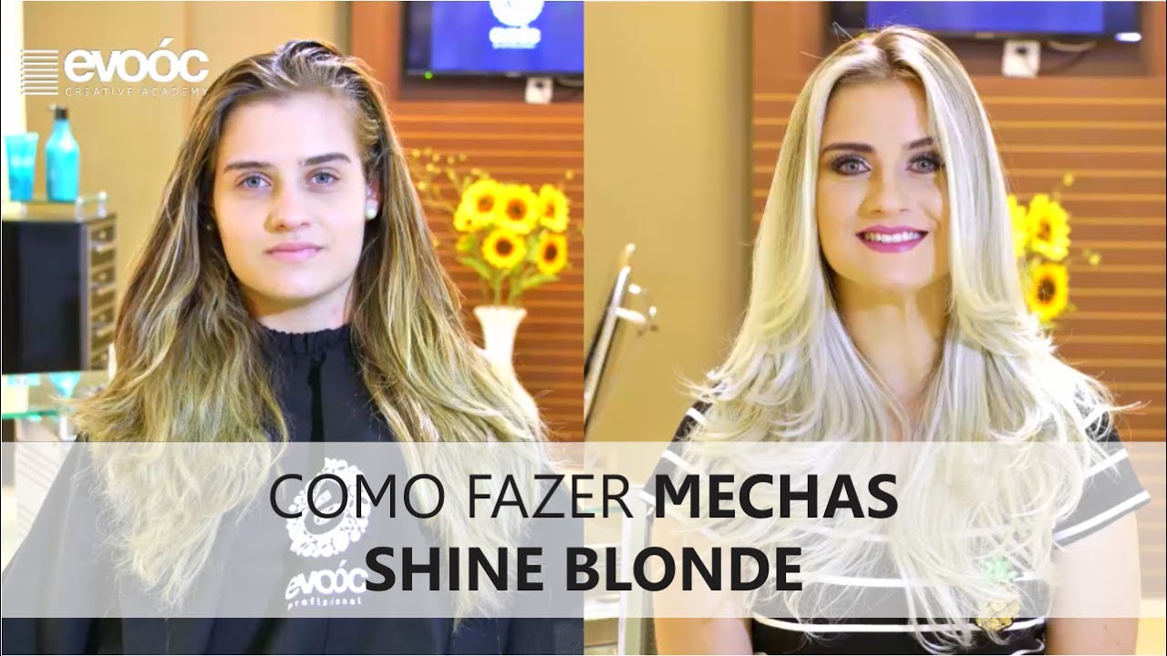 Loiro Luxo! Como fazer Mechas Shine Blonde