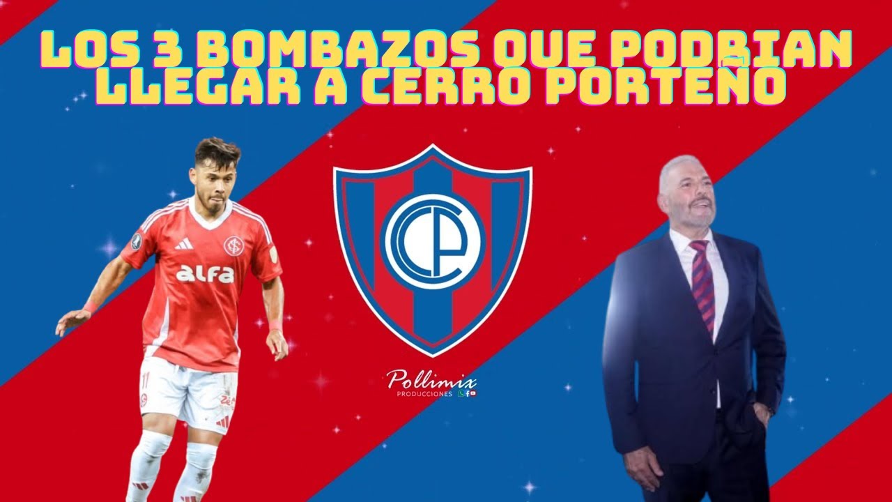 LOS 3 JUGADORAZOS QUE PODRÍAN LLEGAR A CERRO PORTEÑO - JUAN JOSÉ ZAPAG DEJÓ TODO ESTO EN EL CICLÓN 