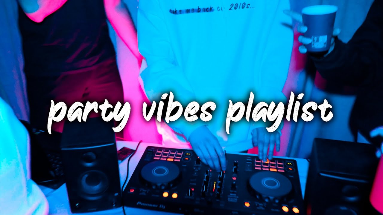 party vibes playlist ~nostalgia club mix