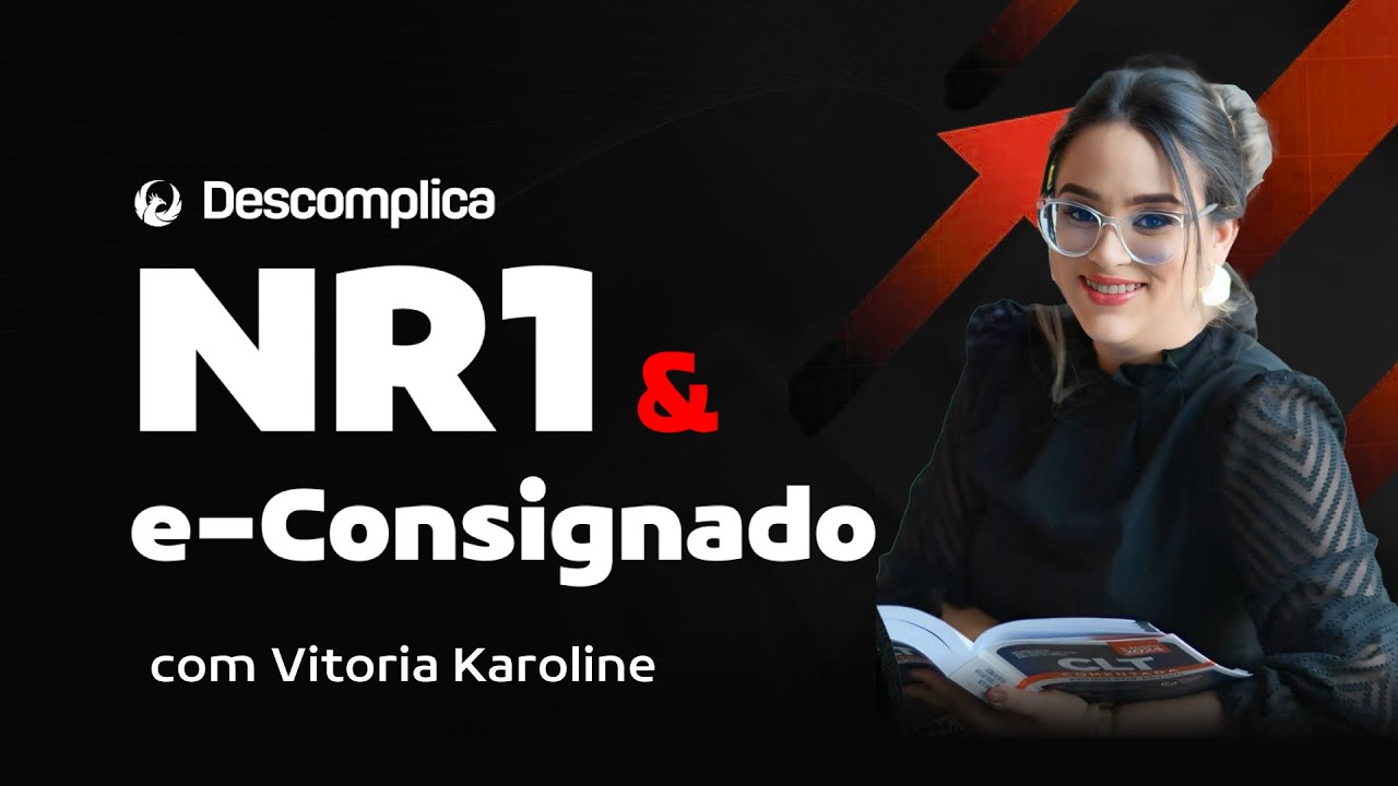 Descomplica | NR1 e eConsignado — Vitoria Karoline