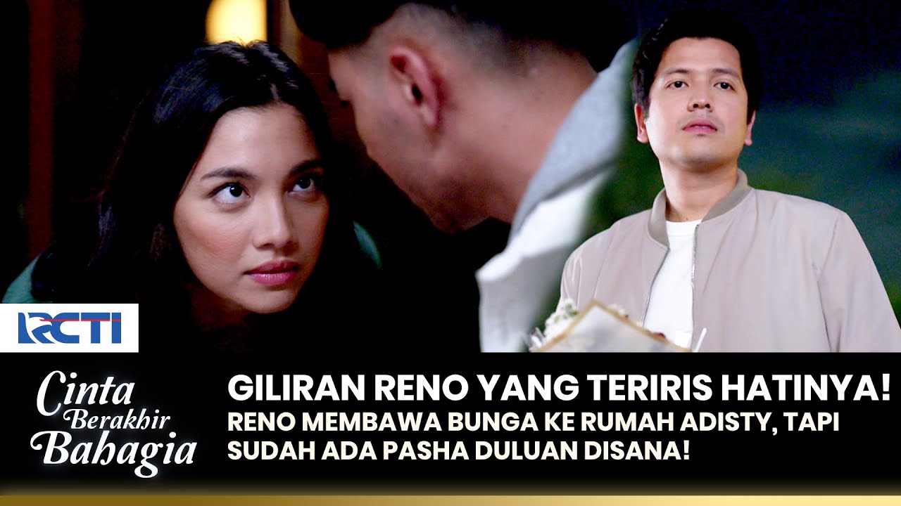 SAKIT BANGET! Reno Melihat Adisty & Pasha Berpegangan Tangan | CINTA BERAKHIR BAHAGIA | Eps.18 (2/4)