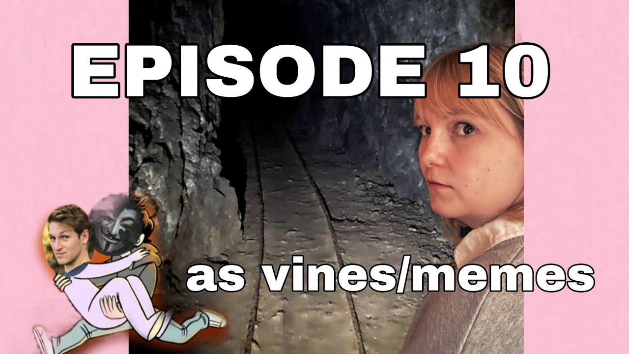 Duskwood episode 10 as vines/memes because we all need a little joy rn