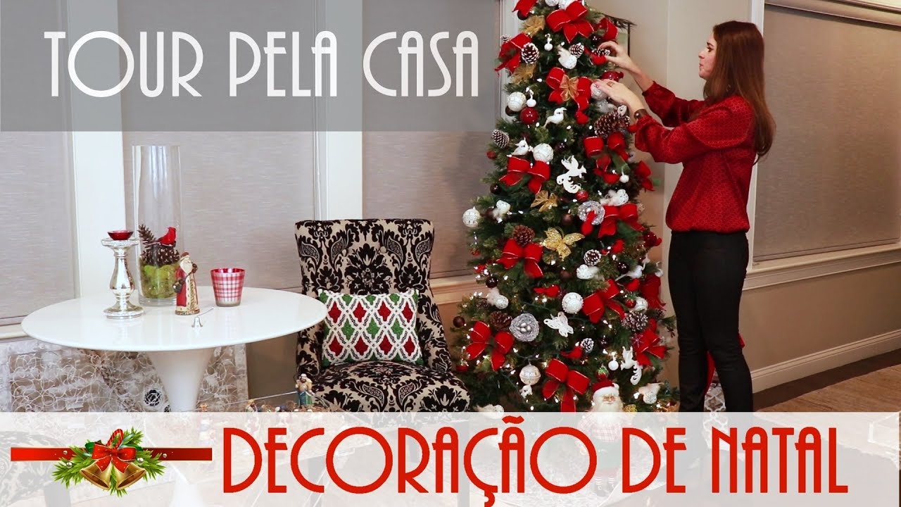 Tour Pela Casa - Decoração de Natal ( 2017 )