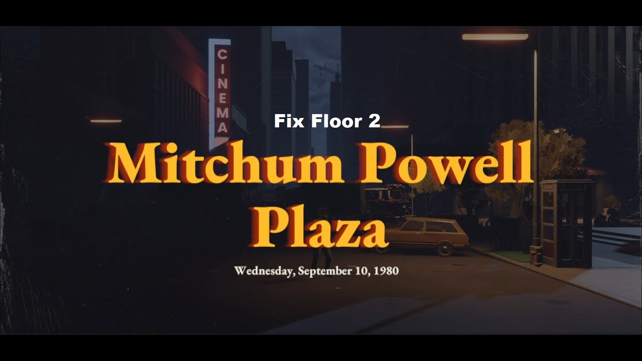 #1 Mitchum powell plaza (go to floor 2) [ Into The Dead Our Darkest Days]