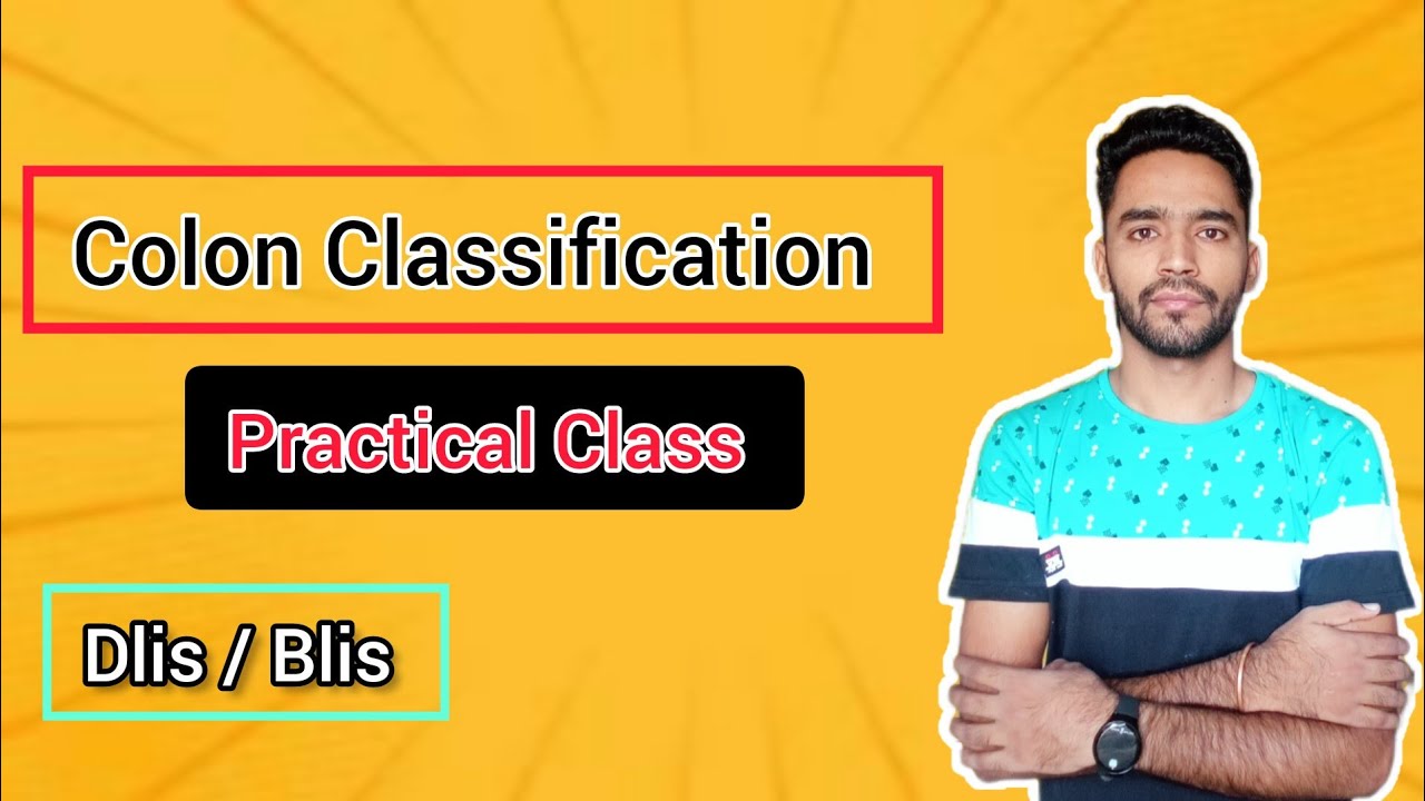 Colon Classification Practical Class ||Dlis / Blis || Library Science