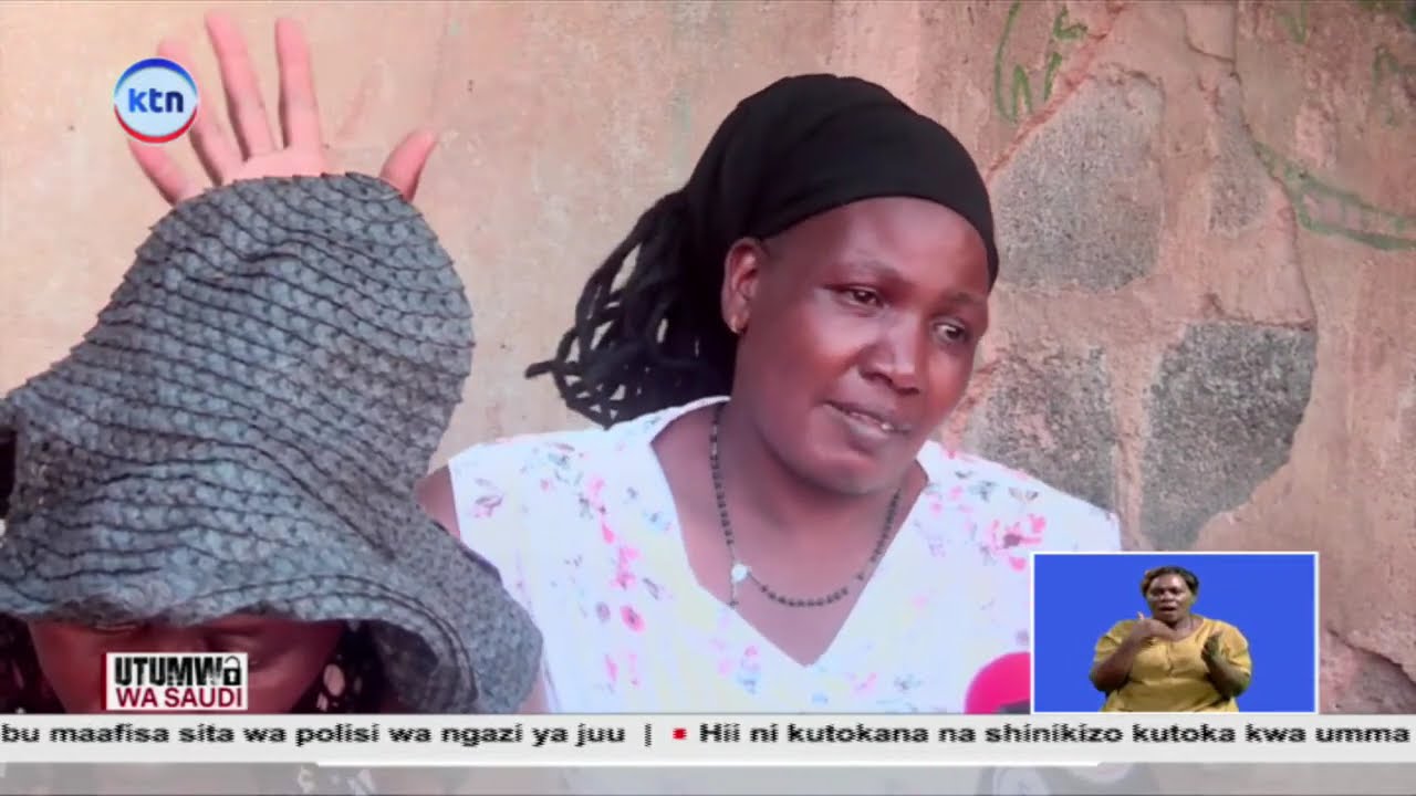 Utumwa wa Saudi: KTN yafichua masaibu ya Wakenya wanaodai kunyanyaswa Saudi Arabia