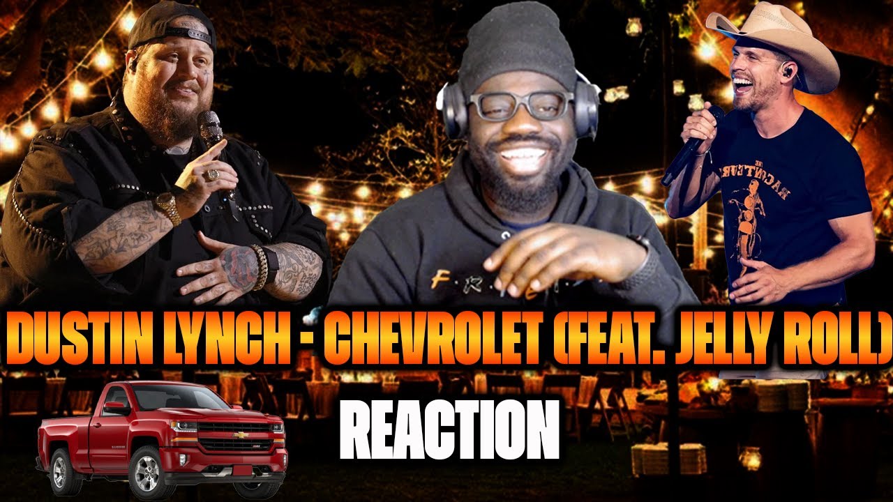 Dustin Lynch - Chevrolet (feat. Jelly Roll) REACTION!