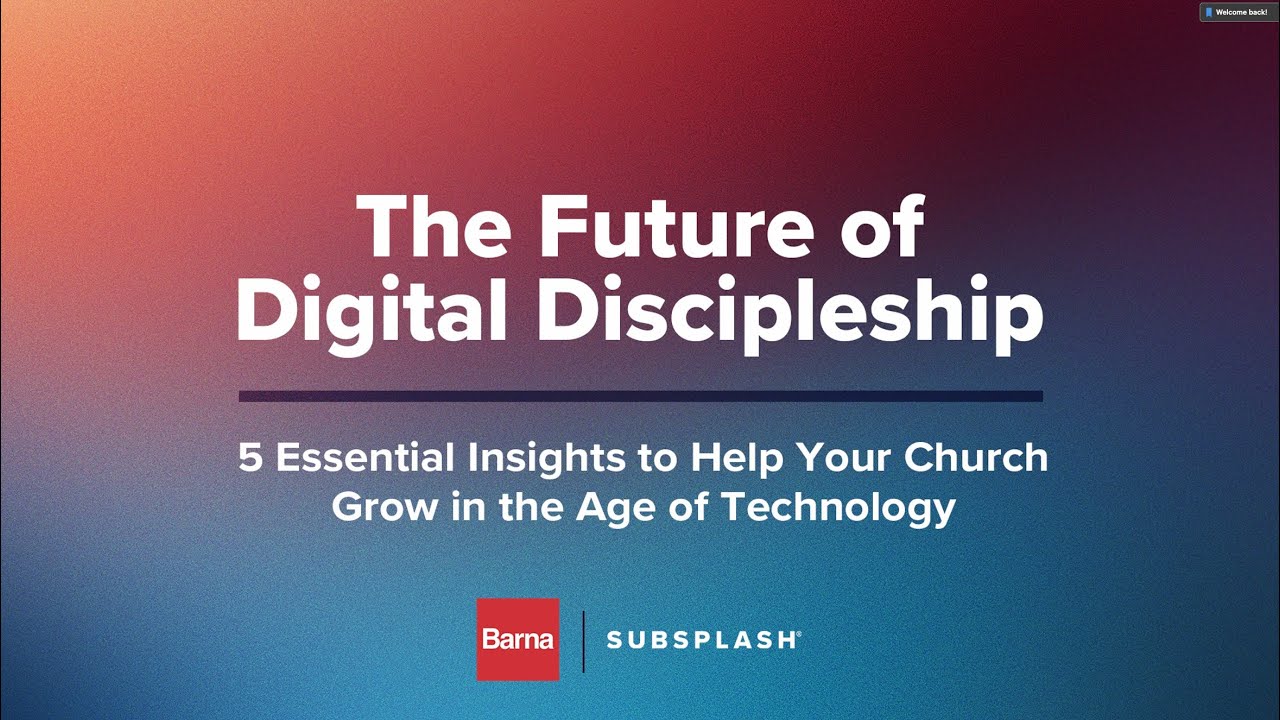 Webinar Replay : The Future of Digital Discipleship