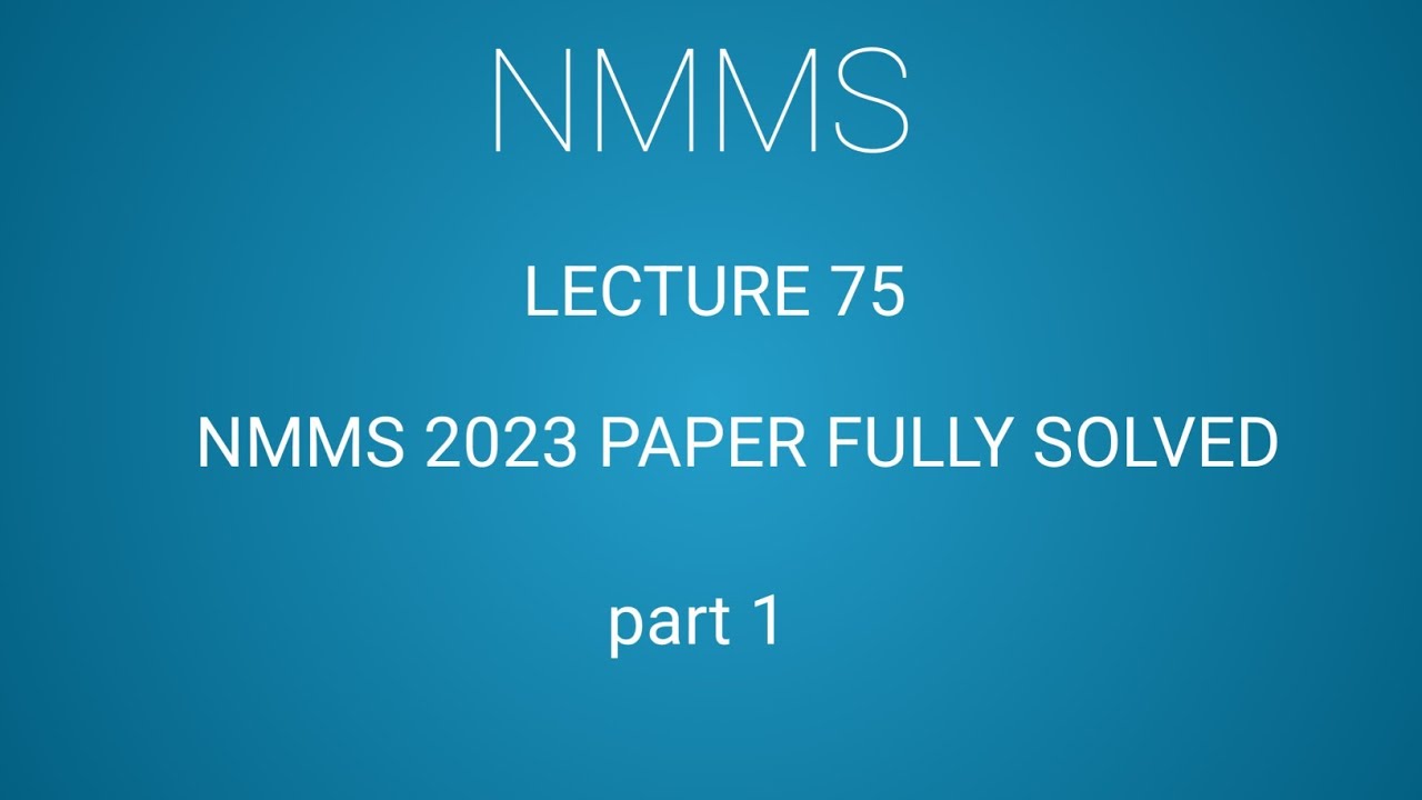 NMMS | scholarship test | navodaya test | lecture 75 | NMMS 2023 paper fully solved 