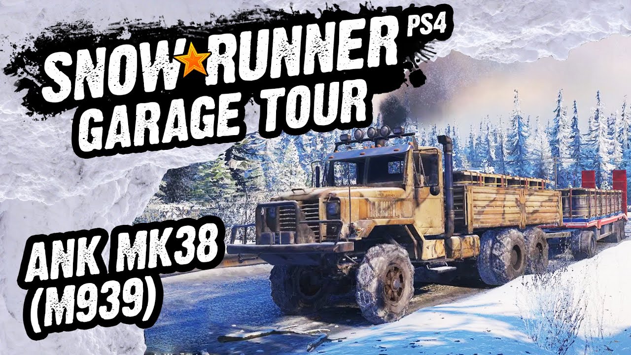 Snow Runner Garage Tour - ANK MK38