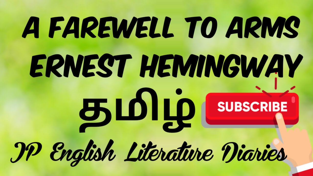 A Farewell to Arms by Ernest Hemingway Summary in Tamil