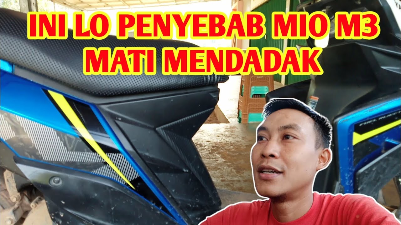 YAMAHA MIO M3 MENDADAK MATI(Apa Penyebabnya)