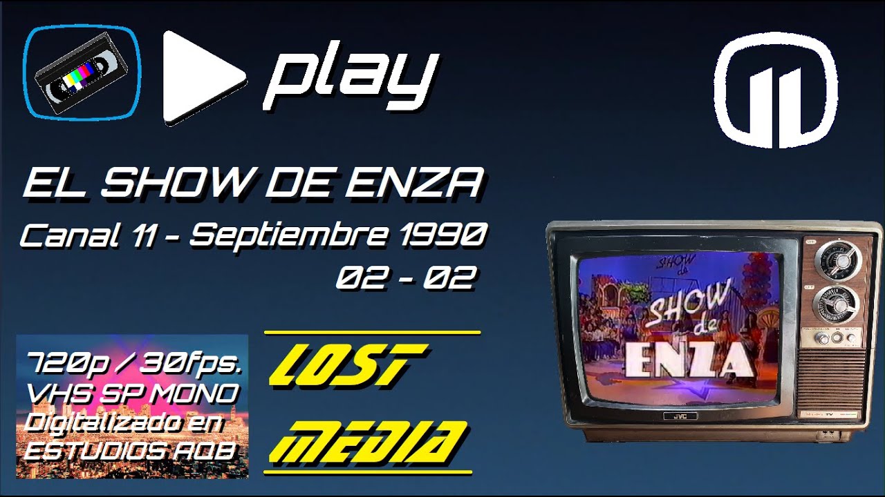 El Show de Enza - Canal 11 Septiembre 1990 (02-02) - Programa Completo