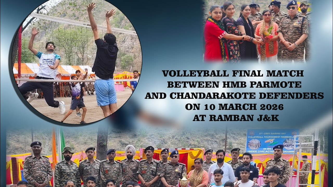 87th CRPF RAISING DAY VOLLEYBALL TOURNAMENT, RAMBAN (J&k)