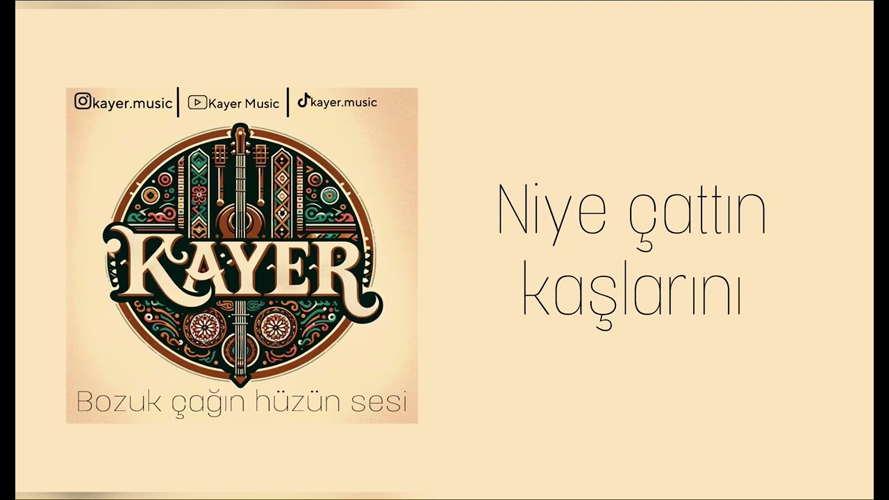 KAYER-Niye çattın kaşlarını