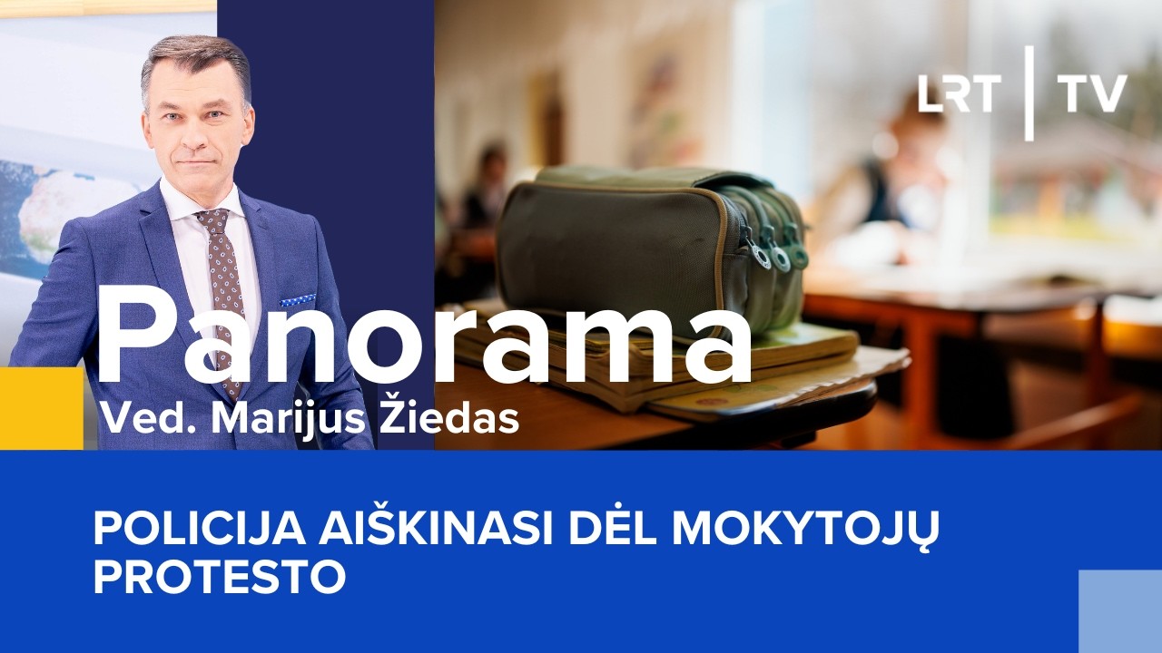 Policija aiškinasi dėl mokytojų protesto | Panorama | 2026-02-26