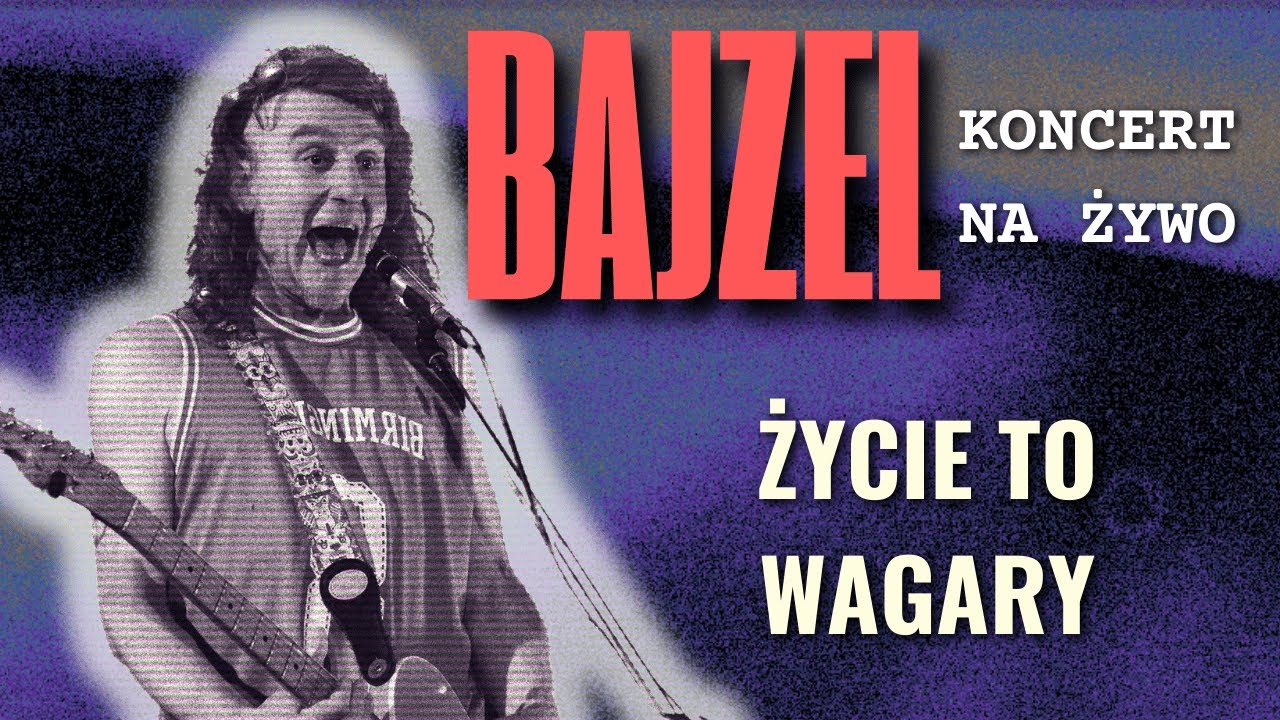 Bajzel - Życie to wagary