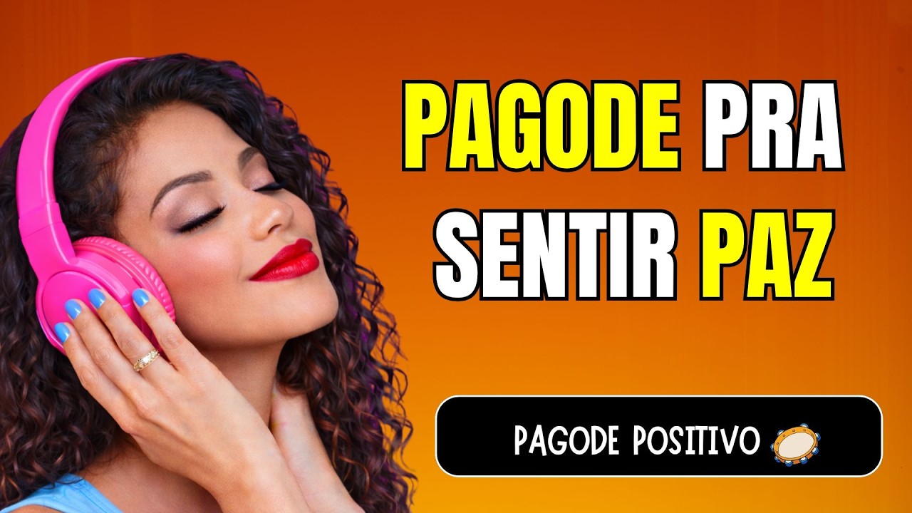 AFIRMAÇÕES POSITIVAS COM PAGODE- PRA ACALMAR O CORAÇÃO E ALIVIAR O DIA