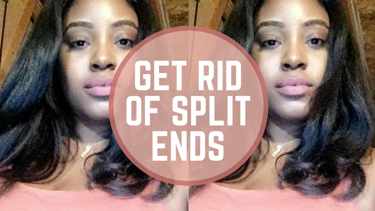 Split Ends? GET RID OF THEM!