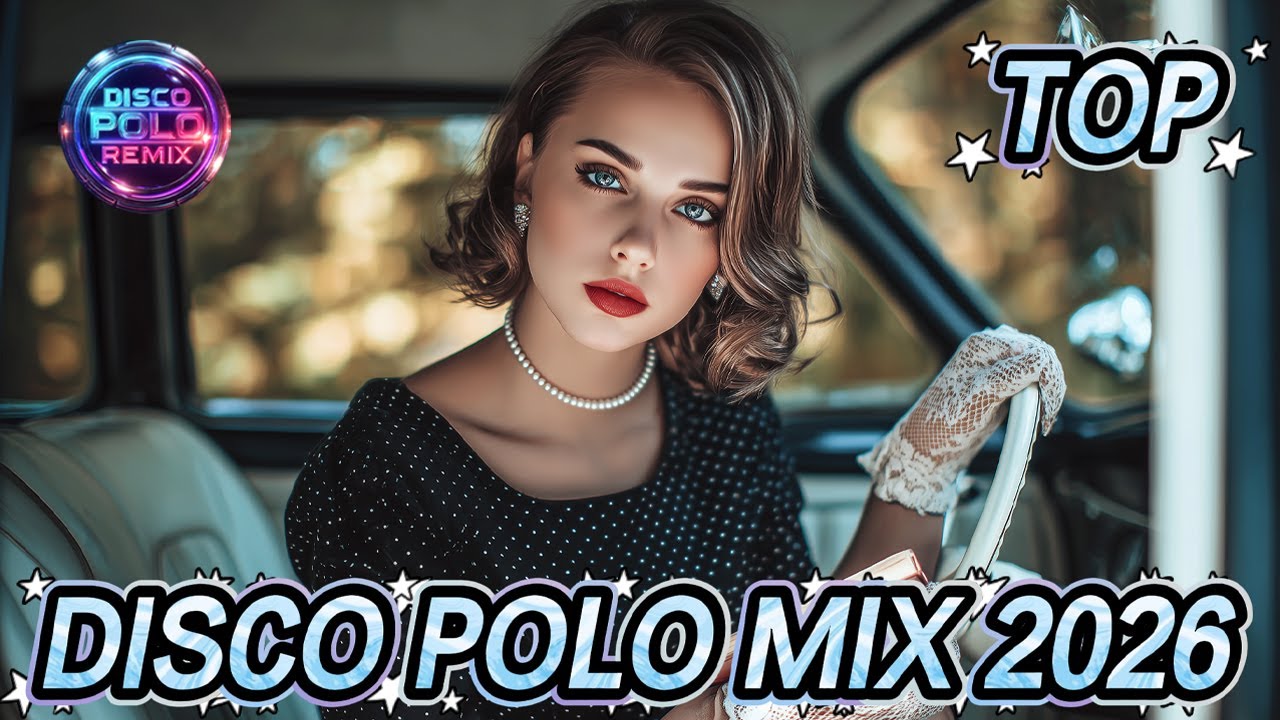Disco Polo Mix 2026 💃 Najlepsze Hity | Zabawa Bez Końca