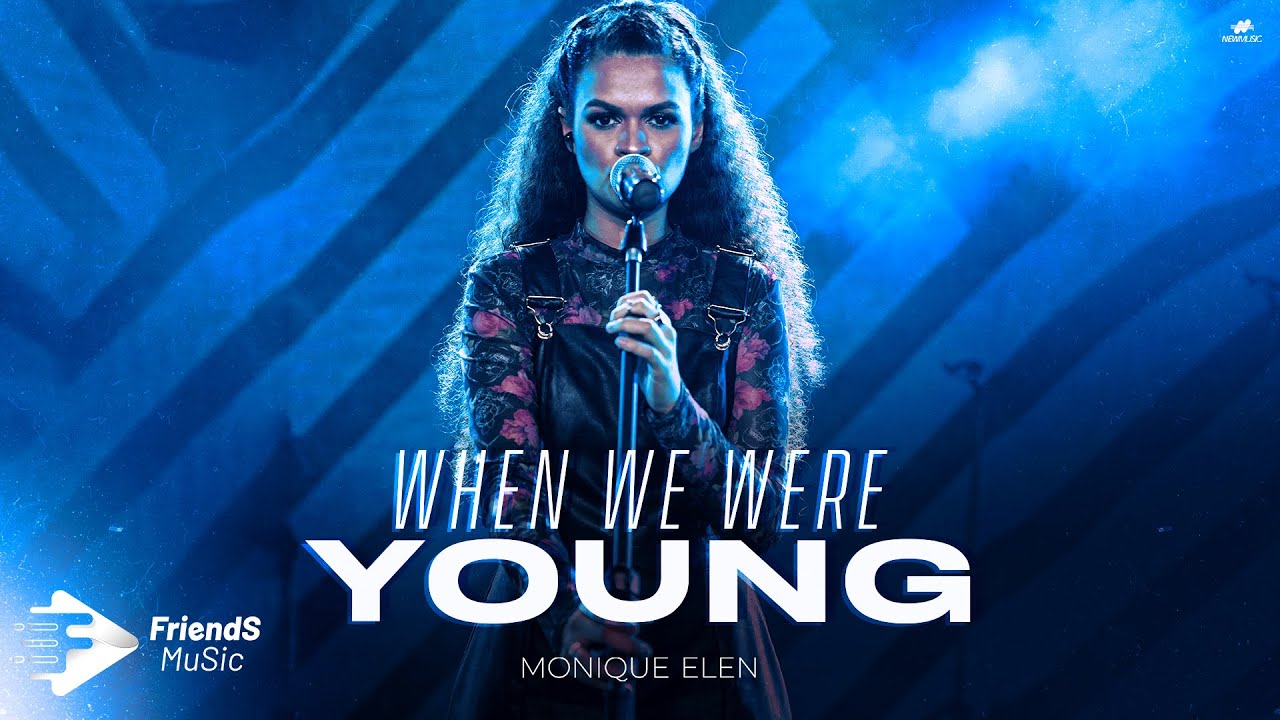 Monique Elen - When We Were Young - (M&uacute;sicas 2021) - Indie |Nova MPB| MPB 2021