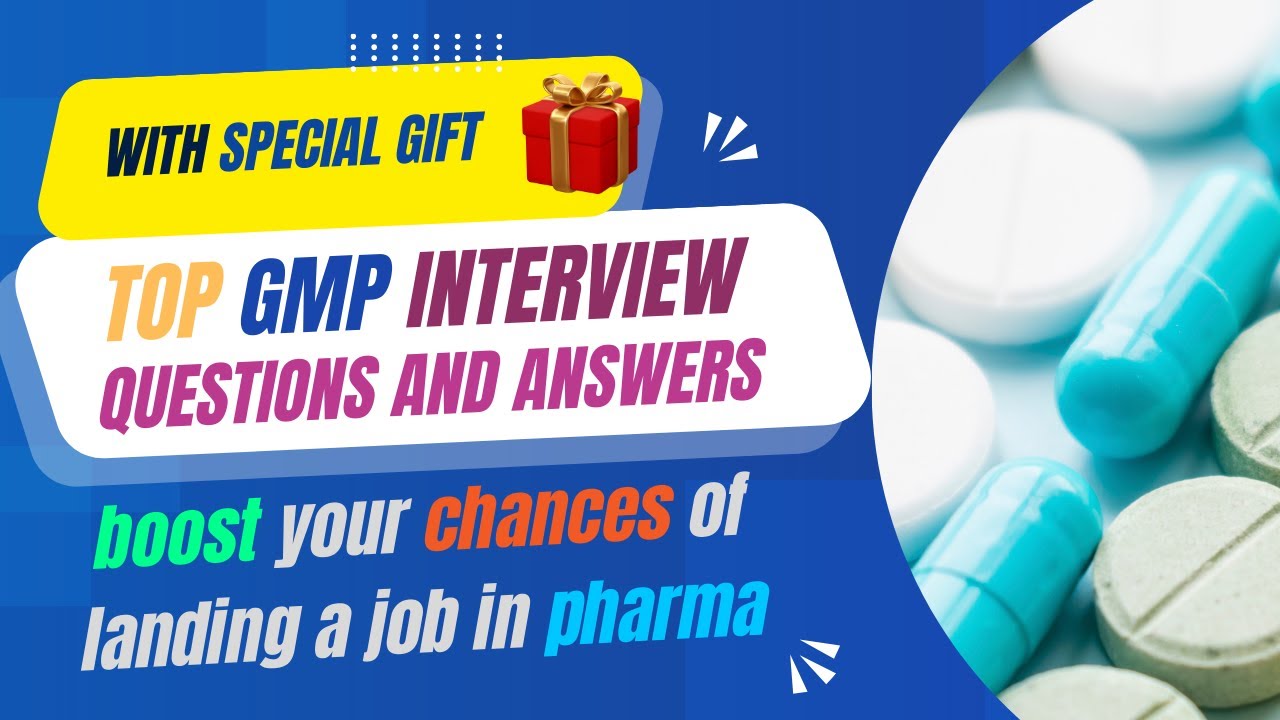 Top GMP Interview Questions and Answers for Job Seekers | Land Your Pharma Job
