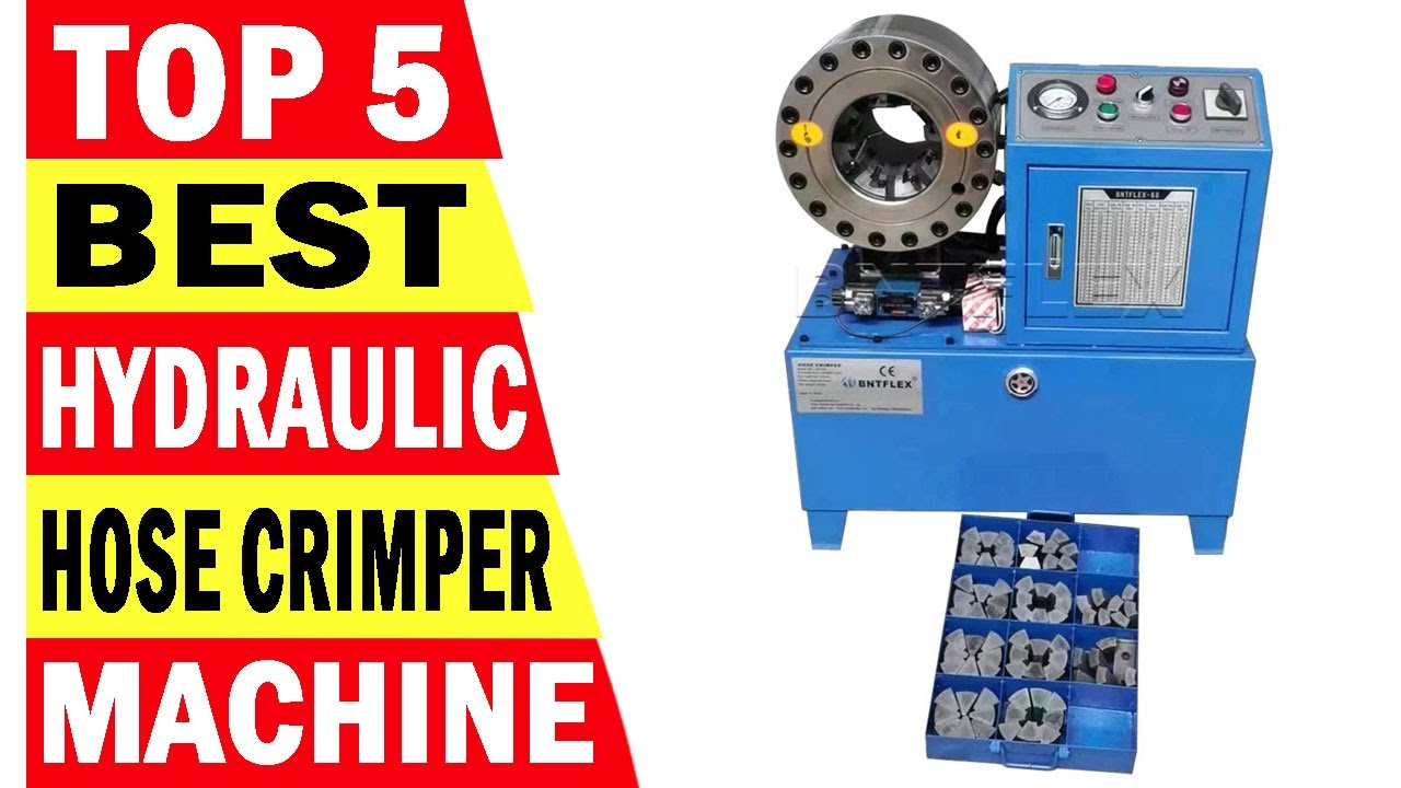 Top 5 Best Hydraulic Hose Crimper Machine In 2024