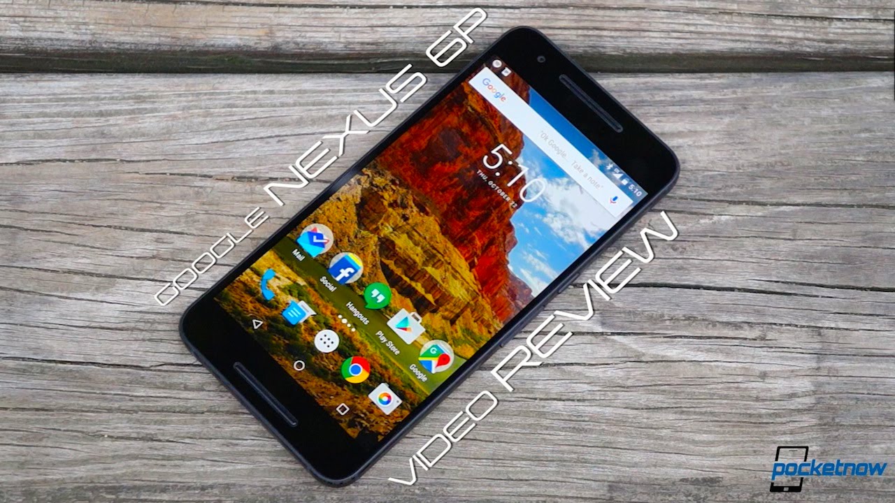 Google Nexus 6P Review | Pocketnow