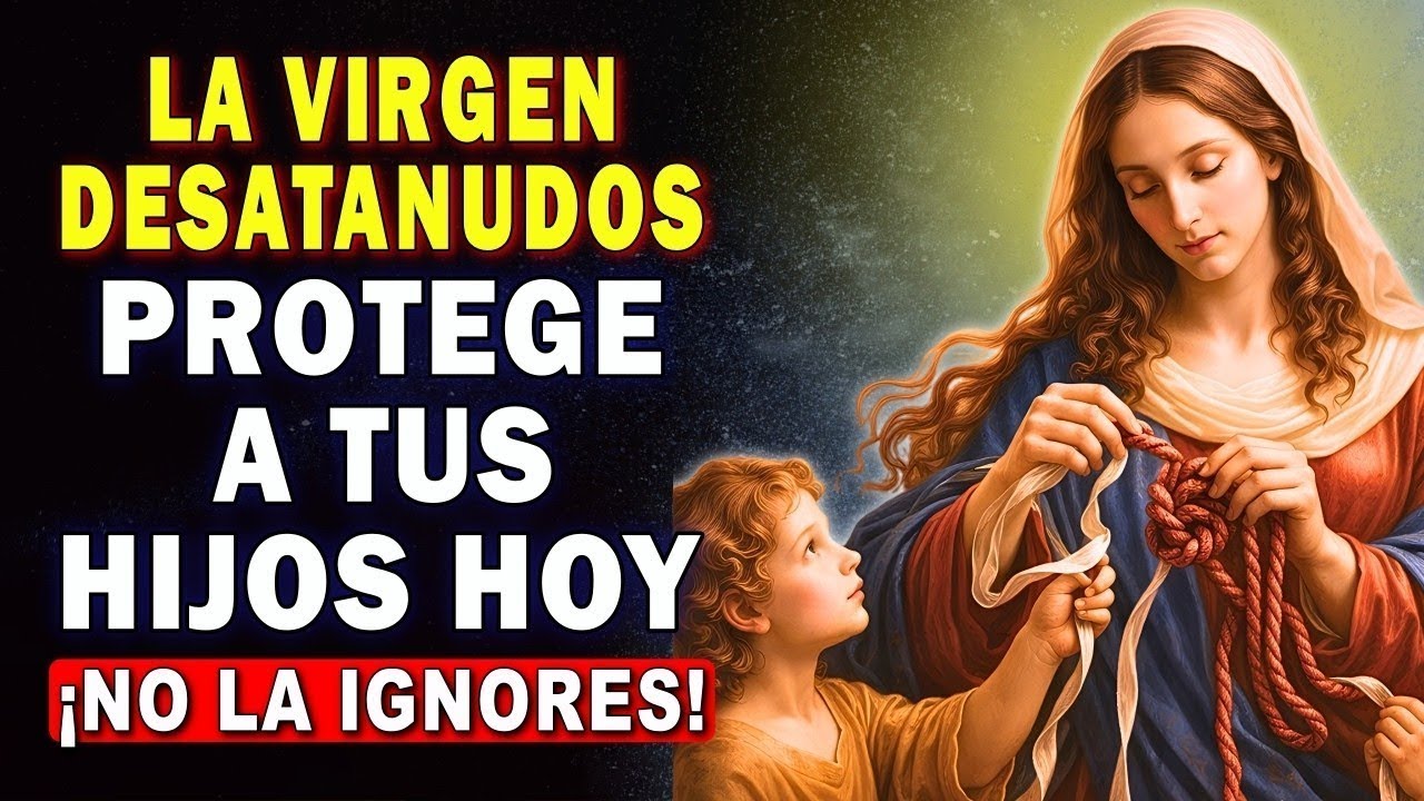 Oración a la Virgen Desatanudos para Desatar los Nudos de tu Familia y Reconciliación 💖