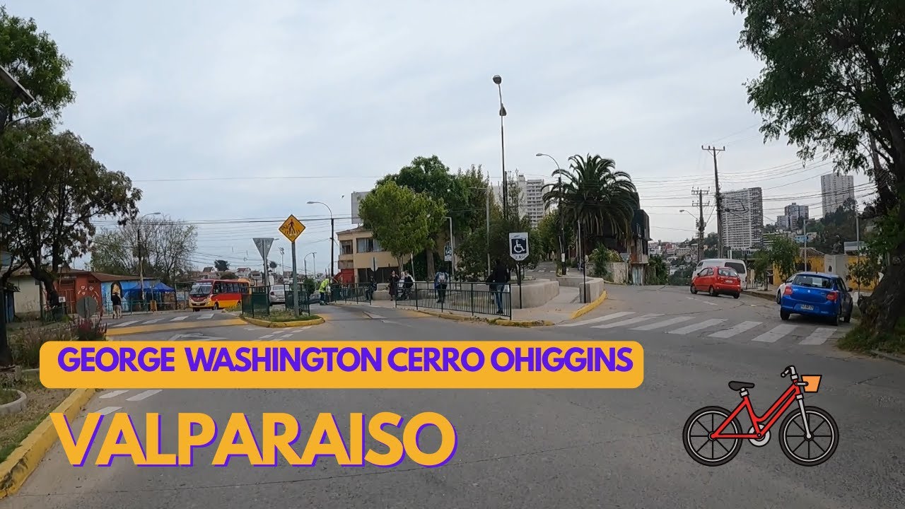 George Washington Cerro O'Higgins Valparaíso  