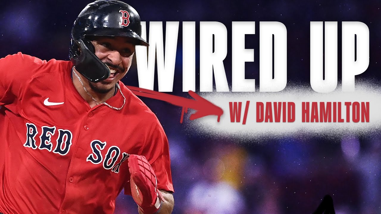 Wired Up: Boston Red Sox Infielder David Hamilton