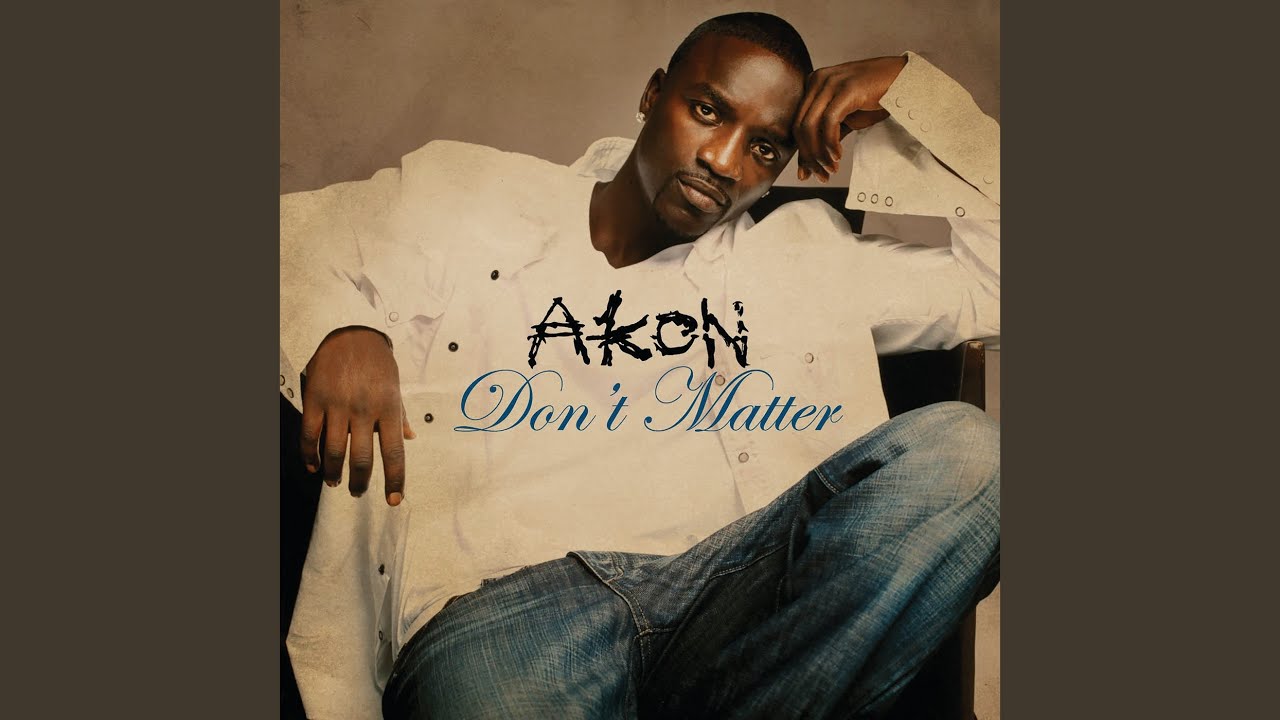 Don't Matter (Radio Edit)