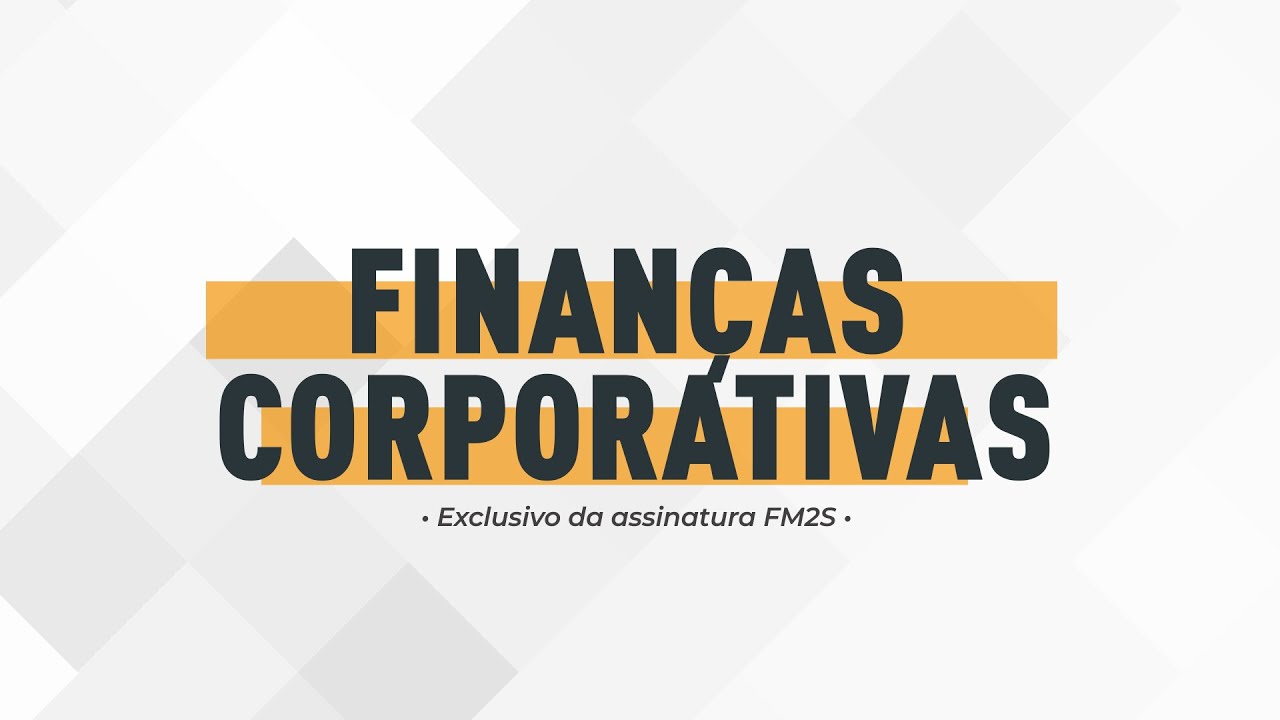 Essencial Finan&ccedil;as Corporativas | FM2S