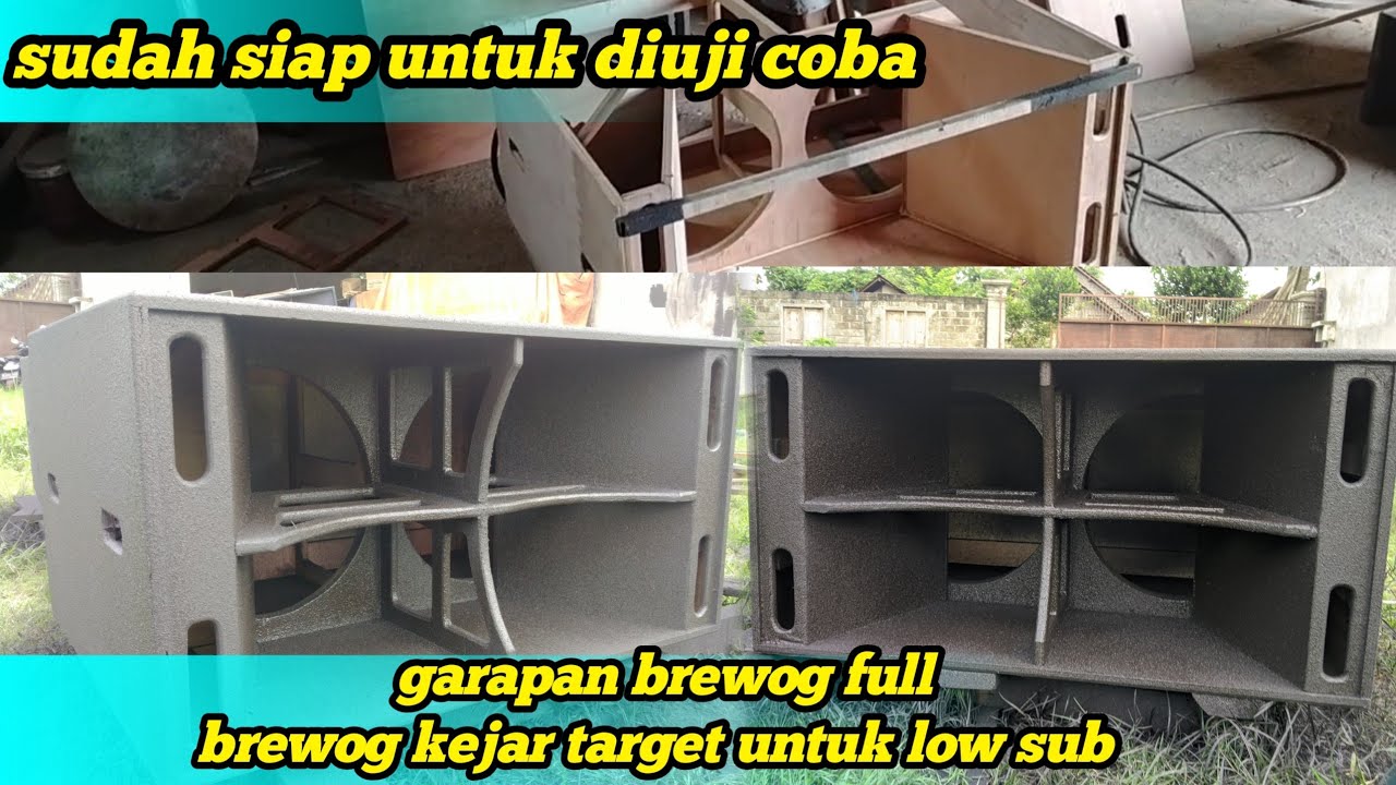 Sudah siap untuk diuji coba garapan brewog box anak gajahan 15 inch