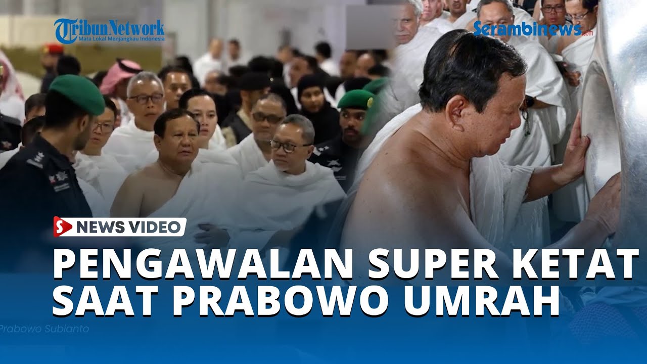 Pengawalan Super Ketat saat Prabowo Umrah, Ratusan Polisi Arab Saudi Berbaris