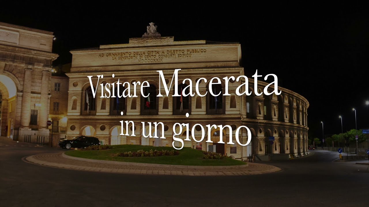 Visitare Macerata in un giorno - Itinerario di viaggio