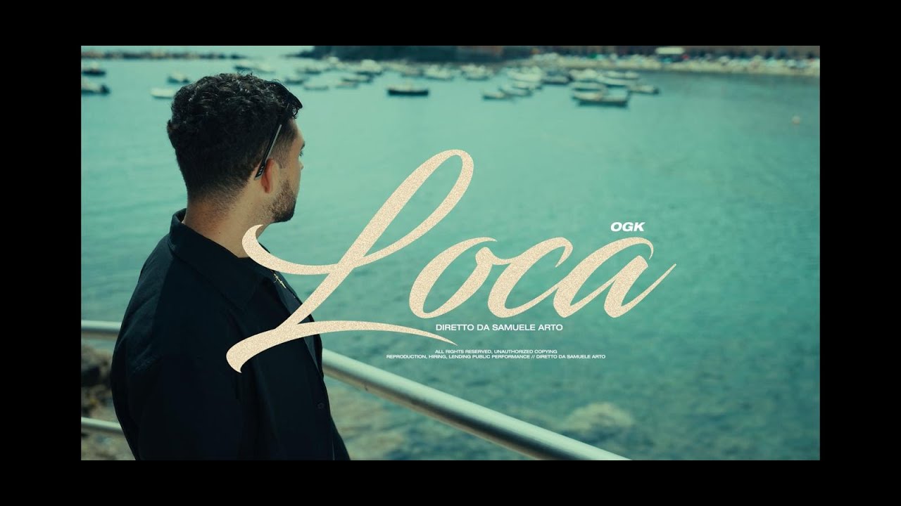 OGK LOCA (Official video).