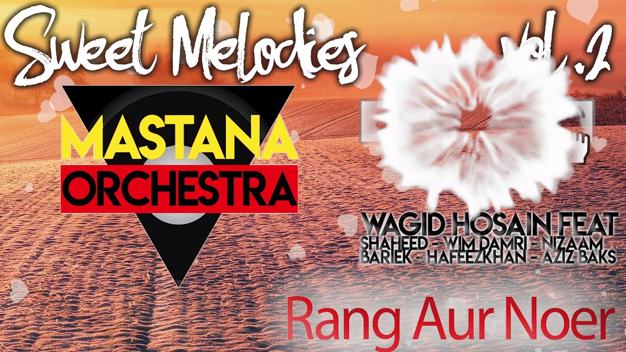 Rang Aur Noer - Nizaam [Sweet Melodies 2]