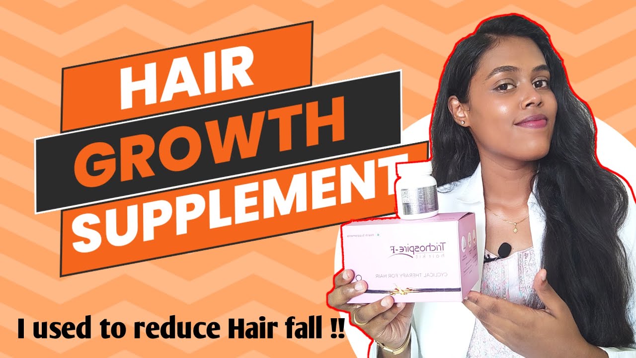 Dermatologist suggested HAIR GROWTH SUPPLEMENTS in tamil.