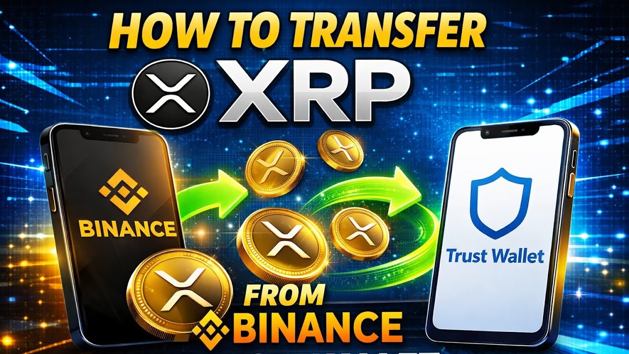 How to transfer XRP from Binance to Trust Wallet