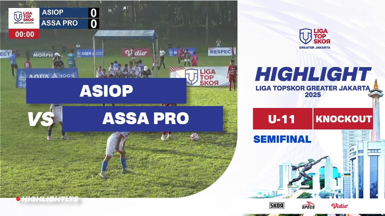 HIGHLIGHT LTS GREATER JAKARTA 2025 U-11 | KNOCKOUT | (SEMI FINAL) | ASIOP VS ASSA PRO