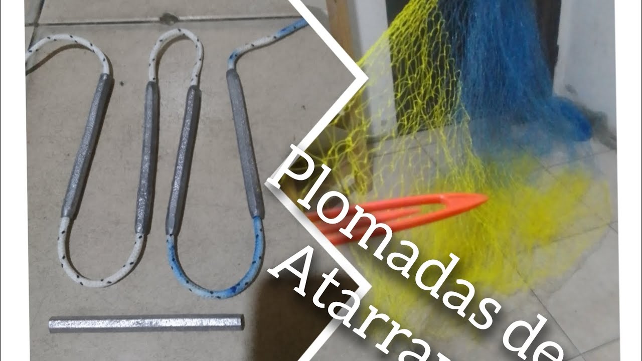 como hacer mi atarraya parte 3 plomadas y estirado