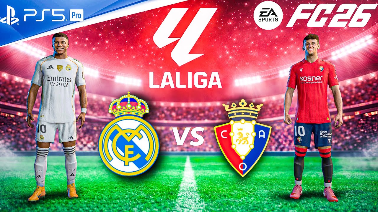 FC 26 - Osasuna Vs Real Madrid - LaLiga 25/26 | PS5 Pro[4K60] Full Match Gameplay