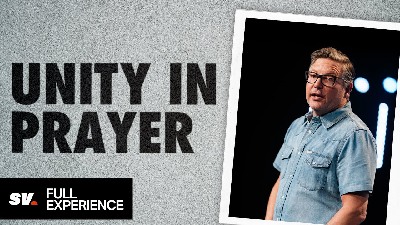 Unity In Prayer (Full Experience) | Chad Moore | Sun Valley Community Church