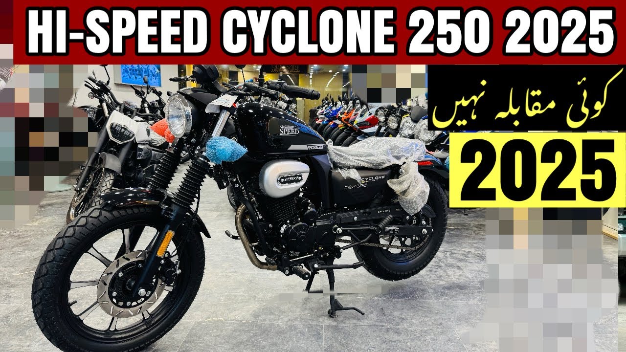BRAND NEW HI-SPEED CYCLONE 250cc 2025 MODEL WILL BLOW YOUR MIND 🤯 | BEAUTIFUL MACHINE | 