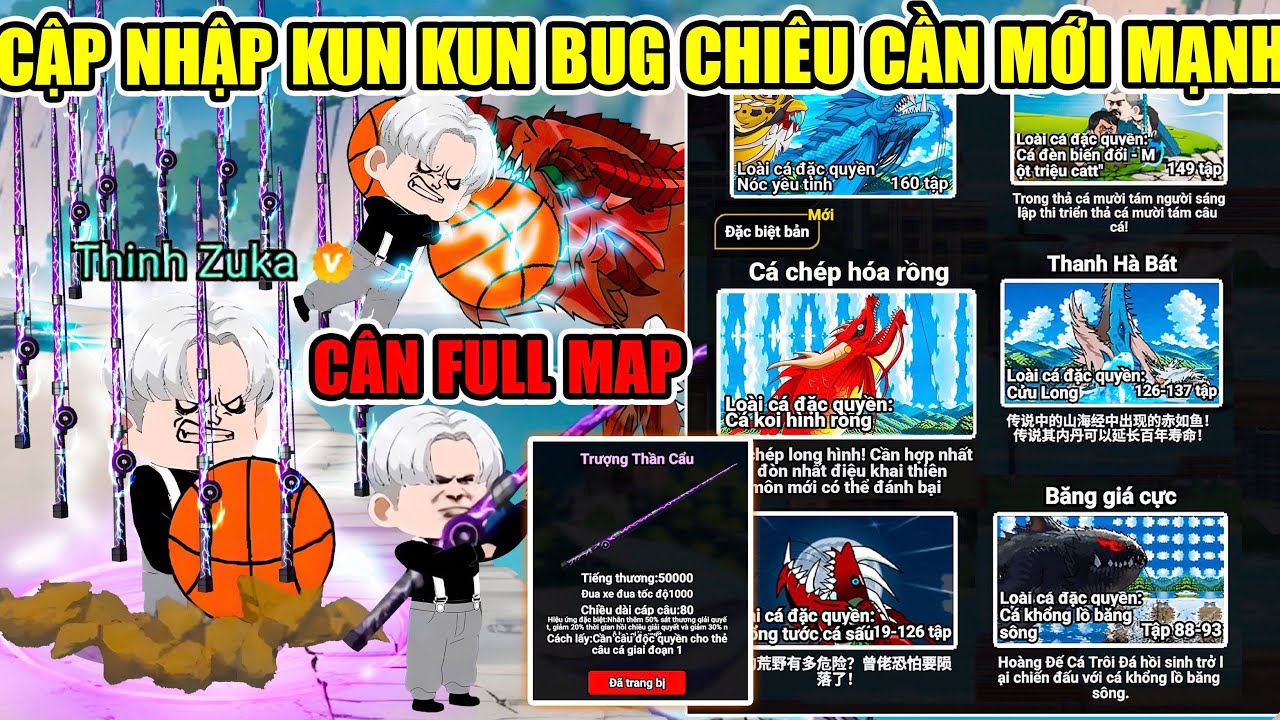 PHÁT HIỆN CẬP NHẬP BUG KUN KUN CHIÊU MỚI CẦN MỚI CÂN FULL MAP MỚI NHẤT CÂU CÁ VẠN CÂN