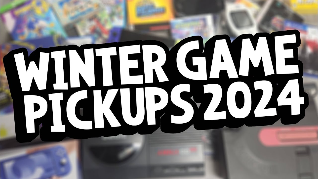 Winter 2024 Video Game Pickups