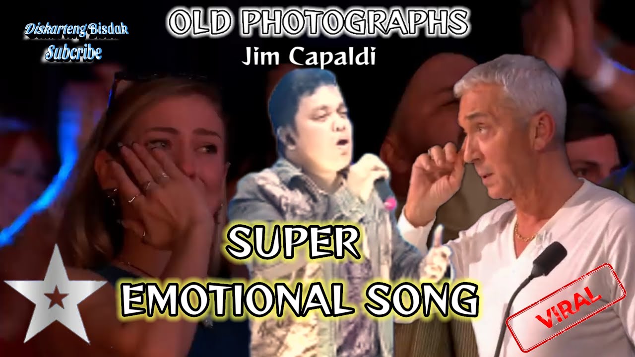 OLD PHOTOGRAPHS JIM CAPALDI BRITAIN'S GOT TALENT TRENDING AUDITION PARODY EXTRA ORDINARYVOICE